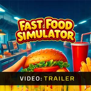 Fast Food Simulator Trailer del Video