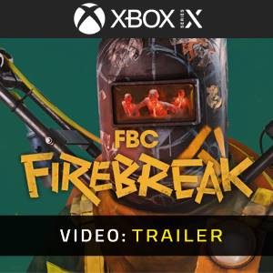 FBC: Firebreak Trailer del Video