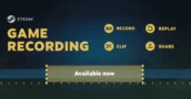 Steam Svela il Nuovo Sistema di Registrazione del Gioco – Cattura e Condividi i Tuoi Momenti Migliori