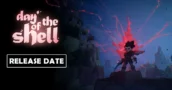 Day of the Shell: Data di Uscita Finalmente Confermata – Ecco Quando Potrai Giocare