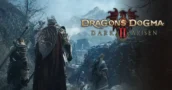 Capcom rinnova Dragon's Dogma 2 per Riconquistare i giocatori con l’Espansione di Dark Arisen