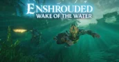 Tuffati negli Abissi: Enshrouded svela l’Aggiornamento 7 “Wake of the Water”