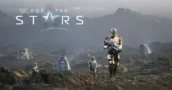 For The Stars Showcase al Gamescom: Survival e Base Building in un un Enorme Mondo Sci-Fi