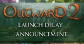 Outward 2 è Stato Rimandato: Il Lancio in Accesso Anticipato del Gioco di Ruolo Survival Slitta al 2027