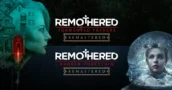 Remothered: Tormented Fathers e Broken Porcelain in versione Remastered su UE5
