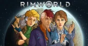 RimWorld Abbandona Unity per Passare ad un Custom Engine, Promettendo Prestazioni Fino A 4x Migliori con l’ Update 1.7