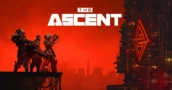 The Ascent Celebra Cnque Anni con un Grosso Aggiornamento Tecnico
