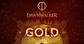 The Blood of Dawnwalker confermato come Gold in vista del Lancio a Settembre