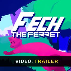 Fech The Ferret - Rimorchio video