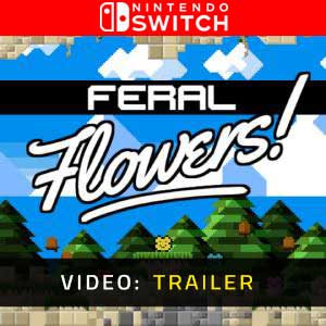 Feral Flowers Nintendo Switch Video Trailer