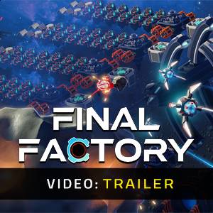 Final Factory - Trailer
