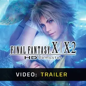 Final Fantasy X/X-2 HD Remaster - Video Trailer