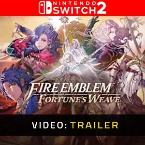 Fire Emblem: Fortune's Weave Nintendo Switch 2 - Trailer