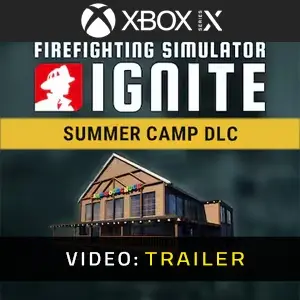 Firefighting Simulator: Ignite - Summer Camp Xbox Series - Video Trailer