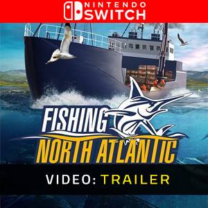 Fishing North Atlantic Nintendo Switch - Trailer