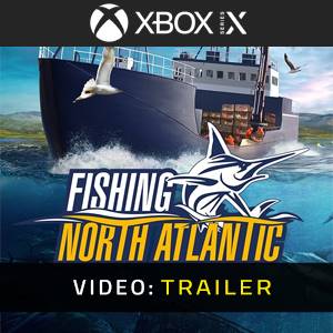 Fishing North Atlantic Xbox Series - Trailer
