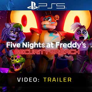 Five Nights at Freddy’s Security Breach Video Trailer