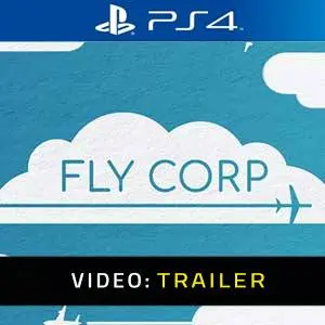 Fly-Corp PS4 Trailer Video