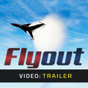 Flyout - Trailer Video