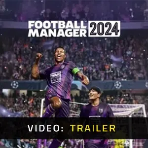 Football Manager 2024 - Video Trailer