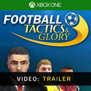 Football, Tactics & Glory - Rimorchio video