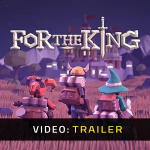 For The King Trailer