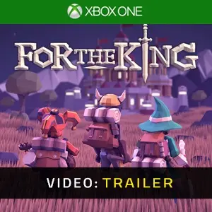 For The King Xbox One Trailer