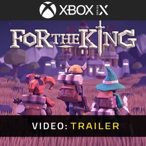For The King Xbox Series Trailer