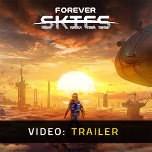 Forever Skies - Rimorchio Video