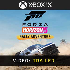 Forza Horizon 5 Rally Adventure Xbox Series- Rimorchio Video