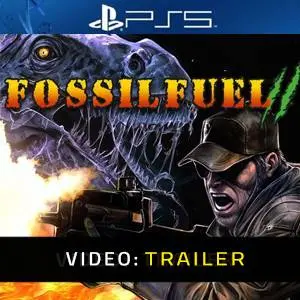 Fossilfuel 2 - Trailer