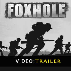Foxhole - Rimorchio video