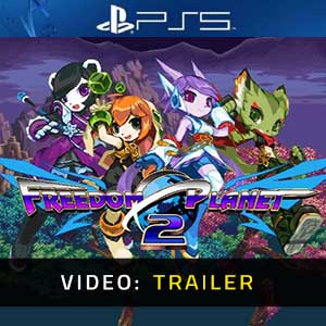 Freedom Planet 2 - Rimorchio video