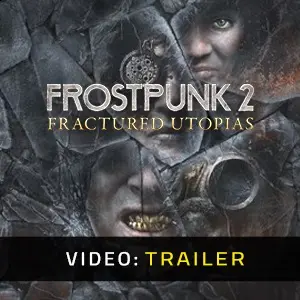 Frostpunk 2: Fractured Utopias - Trailer