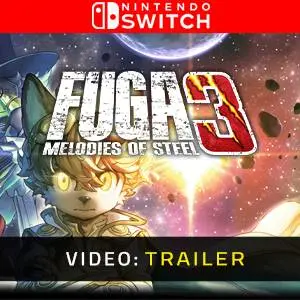 Fuga Melodies of Steel 3 Nintendo Switch – Trailer Video