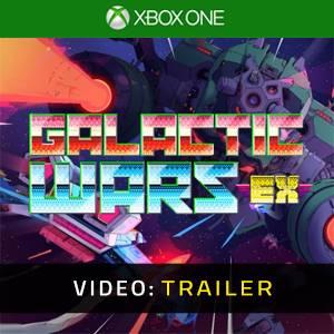 Galactic Wars Ex Trailer del Video