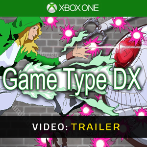 Game Type DX Xbox One- Rimorchio video
