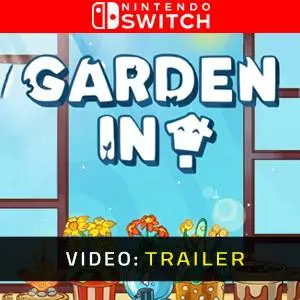 Garden In! Nintendo Switch - Trailer del Video