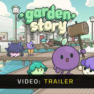 Garden Story Trailer del Video