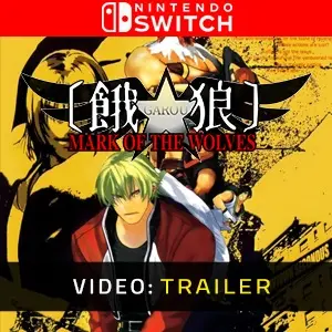 GAROU: MARK OF THE WOLVES Nintendo Switch - Video Trailer