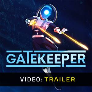 Gatekeeper - Trailer