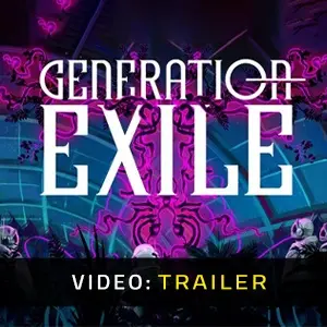 Generation Exile - Trailer