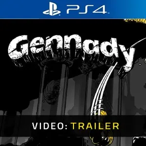 Gennady PS4 - Trailer