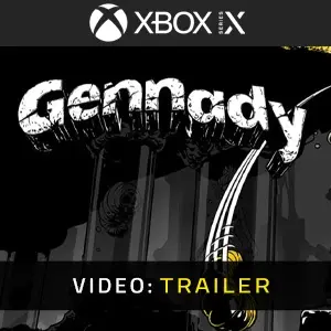Gennady Xbox Series - Trailer