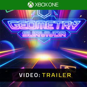 Geometry Survivor Trailer del Video