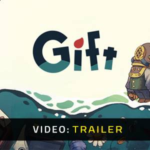 Gift - Trailer Video