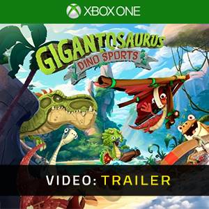 Gigantosaurus: Dino Sports Xbox One - Trailer