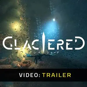 Glaciered - Video Trailer