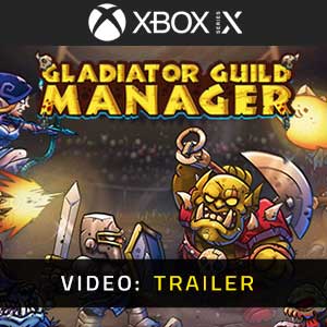 Gladiator Guild Manager - Rimorchio Video