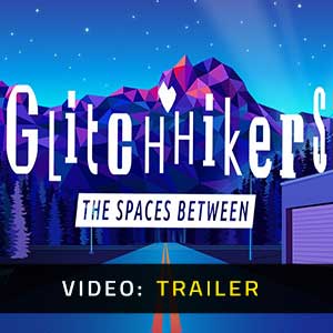 Glitchhikers The Spaces Between Video Trailer